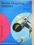 Radar, Flugzeug, Testpilot