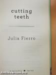 Cutting Teeth