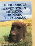Húsvét-szigeti mítoszok, mondák és legendák