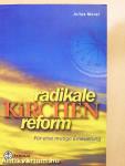 Radikale Kirchenreform