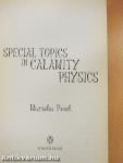 Special Topics in Calamity Physics