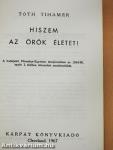 Hiszem az örök életet!