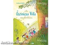 Az Őszirózsa Villa meghódítása