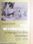 Kína hétköznapjai a mongol hódítás előestéjén