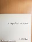 Az építészet története - Középkor