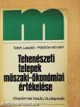 Tehenészeti telepek műszaki-ökonómiai értékelése