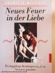 Neues Feuer in der Liebe