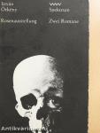 Rosenausstellung/Die lehrreiche Geschichte eines Romans zu vier Händen