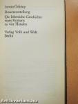 Rosenausstellung/Die lehrreiche Geschichte eines Romans zu vier Händen