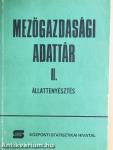 Mezőgazdasági adattár II.
