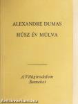 Húsz év múlva I-II.