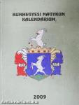 Kunhegyesi Nagykun kalendárium 2009