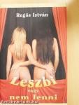 Leszbi vagy nem lenni