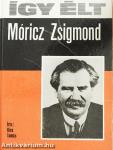 Így élt Móricz Zsigmond