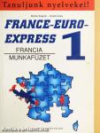 France-Euro-Express 1. - Munkafüzet