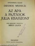 Az apa/A pajtások/Julia kisasszony