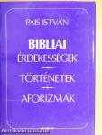 Bibliai érdekességek, történetek, aforizmák