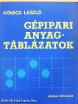 Gépipari anyagtáblázatok