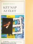 Két nap az élet