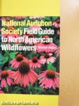 National Audubon Society Field Guide to North American Wildflowers
