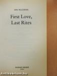 First Love, Last Rites