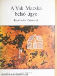 A Vak Macska belső ügye