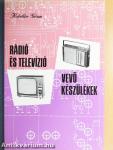 Rádió és televízió vevőkészülékek 1970-1971