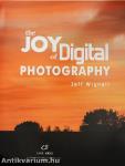 The Joy of Digital Photography