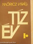 Tíz év I-II.