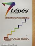7 lépés a Zökkenőmentes Kommunikációhoz
