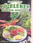 Főzelékek, köretek, mártások