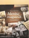 Merész magyarok