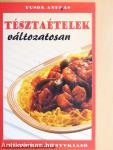 Tésztaételek változatosan