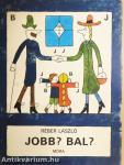 Jobb? Bal?