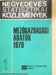 Mezőgazdasági adatok 1970/1.