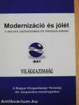 Modernizáció és jólét a magyar gazdaságban és társadalomban