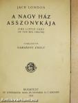 A nagy ház asszonykája