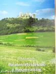 Balatonfelvidéktől a Bakonyaljáig