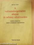 A valószínűségelmélet alapjai és néhány alkalmazása