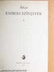 Emberi színjáték I-X.