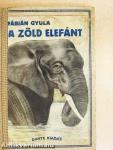 A zöld elefánt története