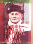 Bohumil Hrabal zajos magánya