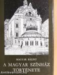 A Magyar Színház története
