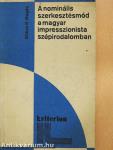 A nominális szerkesztésmód a magyar impresszionista szépirodalomban