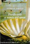 Purificarte a través del amor