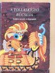 A tollaskígyó búcsúja