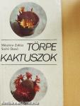Törpe kaktuszok