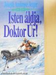 Isten áldja, Doktor Úr!