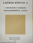 A kúrák könyve I.