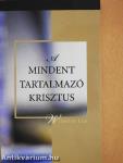 A mindent tartalmazó Krisztus